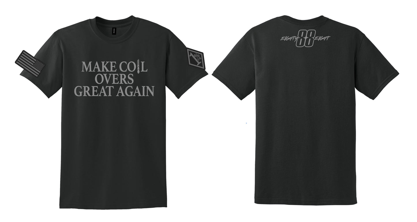 MAKE COIL OVERS GREAT AGAIN Shirt